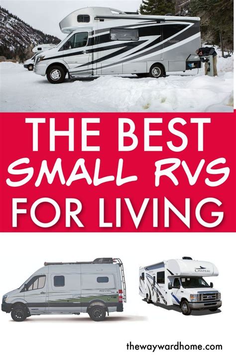 The 8 Best Small Rvs For Full Time Living 2022 Update Artofit