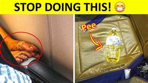 The Most Annoying Things Passengers Do 😷🤢 Youtube