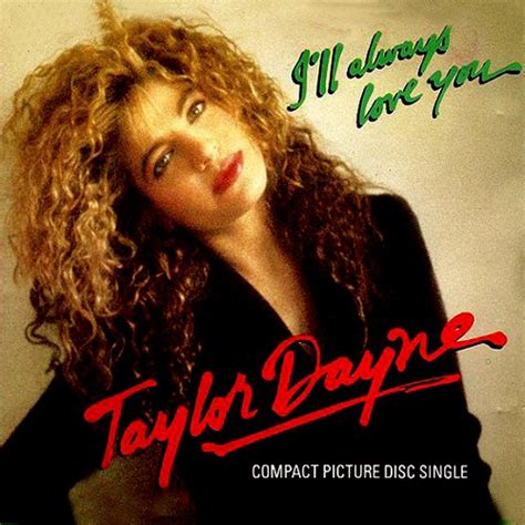 Ill Always Love You Mcd 1988 Pop Taylor Dayne Download Pop Music