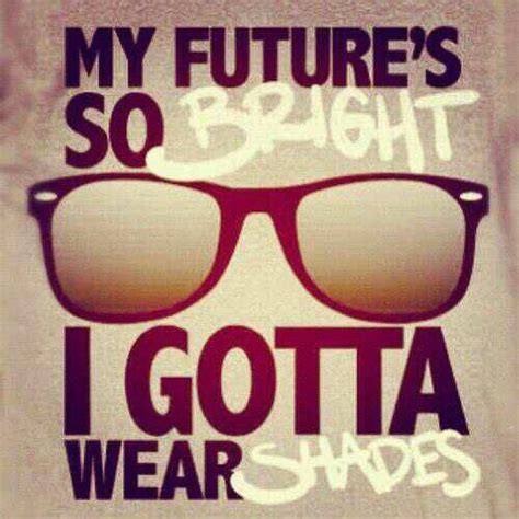 Gotta Wear Them Shades To Much Brightness Mind Body Spirit Mind