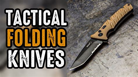 7 Best Tactical Folding Knives For Survival And Self Defense Youtube
