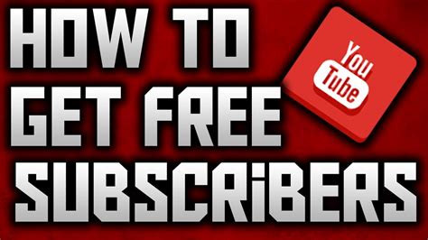 Free Youtube Subscribers How To Get Free Youtube Subscribers In 2018