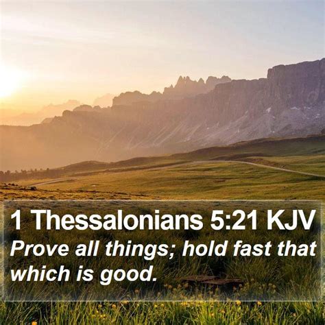 1 Thessalonians 521 Kjv Prove All Things Hold Fast That Which Is