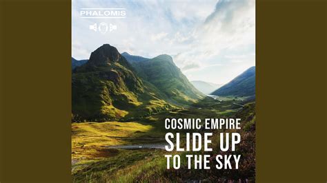 Slide Up To The Sky Cosmic Empire Youtube