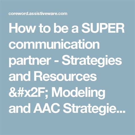 How To Be A SUPER Communication Partner Strategies And Resources