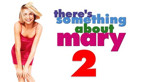 Theres Something About Mary 2 Official Trailer Youtube