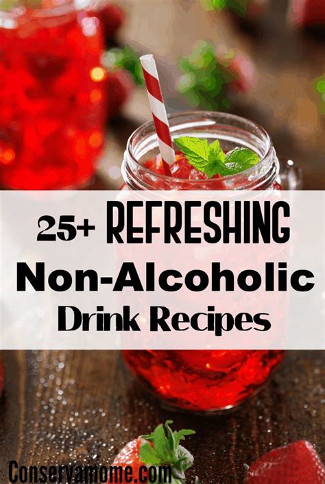 25 Refreshing Non Alcoholic Drink Recipes Conservamom