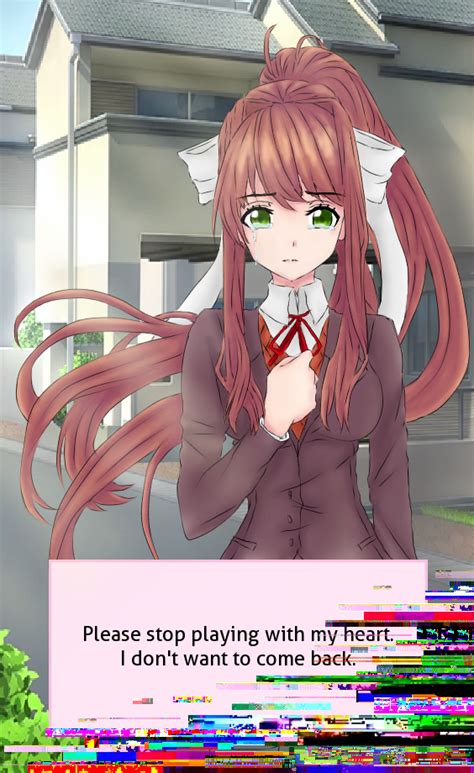 Dear Monika I Shouldnt Have Deleted You It Was All My Fault I Will Love You With All My