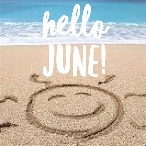 Pin By Catherine Balderas On Months And Days June Quotes Hello June