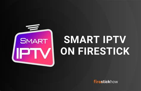 How To Install Smart Iptv Siptv On Firestick 2023 Fire Stick How