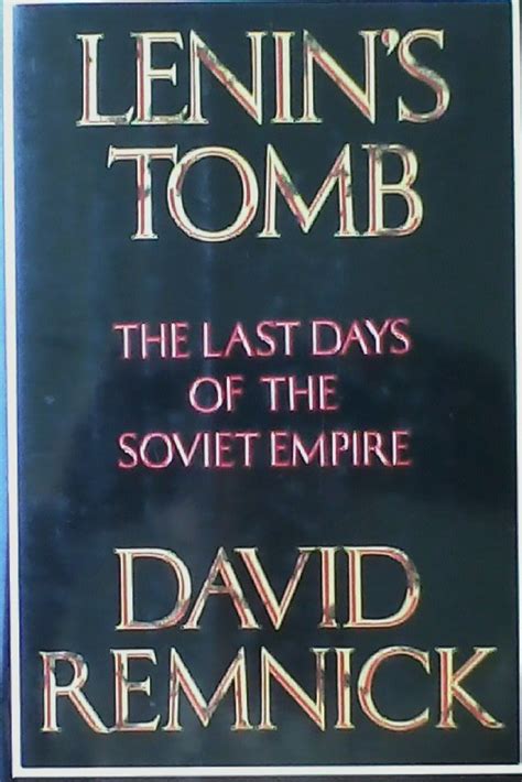 Buy Lenins Tomb The Last Days Of The Soviet Empire Book Online At Low
