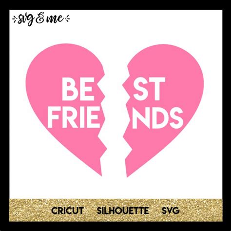 Bff Heart Svg And Me