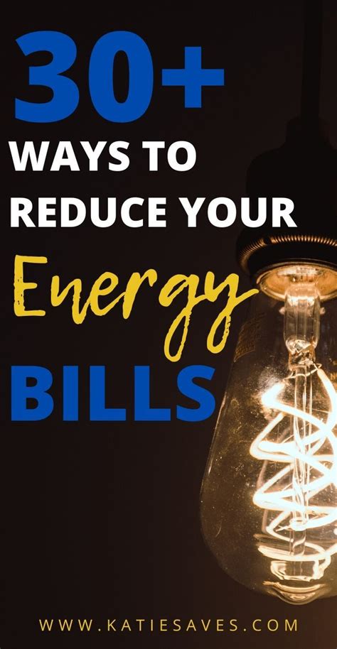 30 Ways To Reduce Your Energy Bills Katie Saves Energy Bill