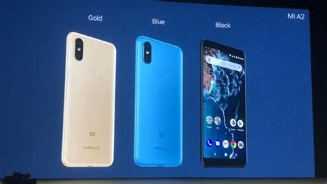 Xiaomi Presenta Sus Nuevos Teléfonos Los Mi A2 Y Mi A2 Lite Qore