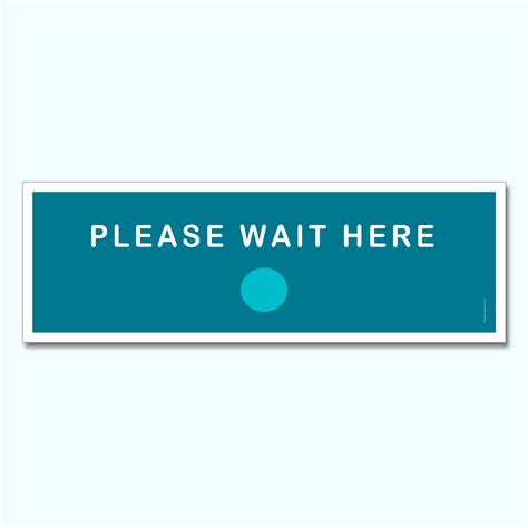 Please Wait Here Floor Decal Hey There Signs