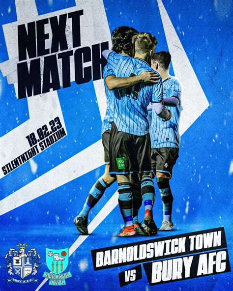 Match Info Barnoldswick Town A Sat 18th Feb 3pm Ko Bury Afc
