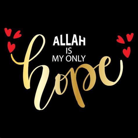 Premium Vector Allah Is My Only Hope Islamic Quotes