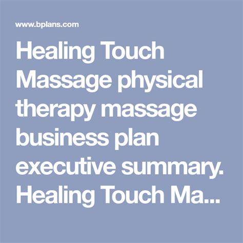 Healing Touch Massage Physical Therapy Massage Business Plan Executive Summary Healing Touch