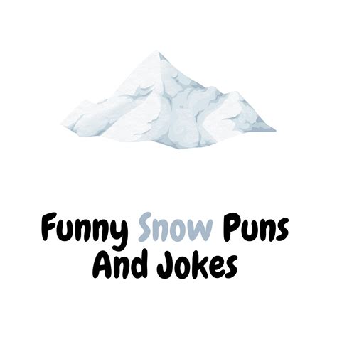 90 Funny Snow Puns And Jokes Funniest Puns