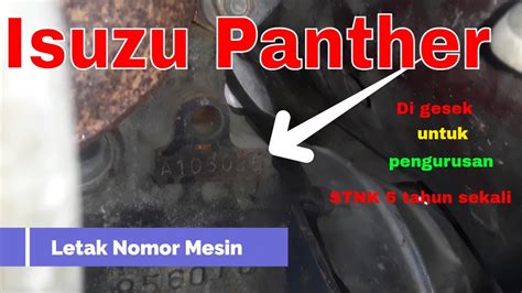 Letak Nomer Mesin Nomer Rangka Isuzu Panther Youtube