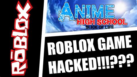 Anime High School Hacked Roblox Youtube
