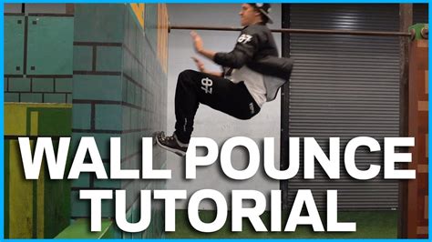 Wall Pounce Tutorial Parkour And Freerunning How To Youtube