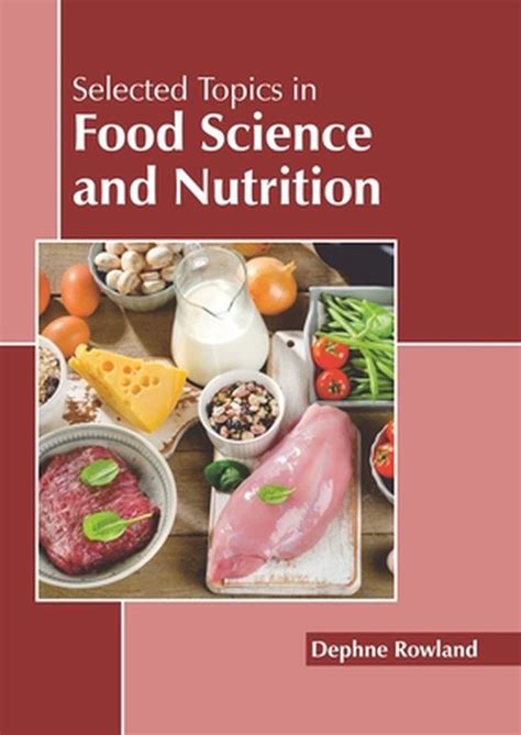 Selected Topics In Food Science And Nutrition 9781641162500 Boeken