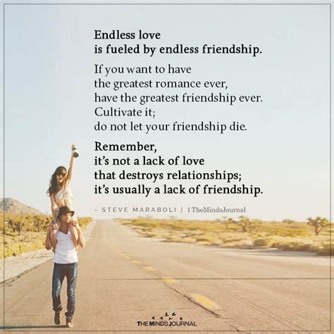 Endless Love Is Fueled By Endless Friendship Https Themindsjournal