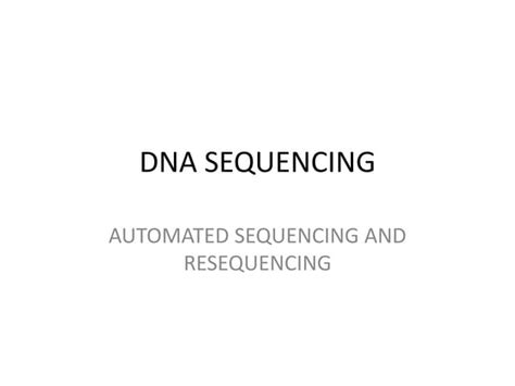 Dna Sequencing Ppt