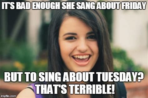 (this is a song that makes a point of. Rebecca Black Meme - Imgflip