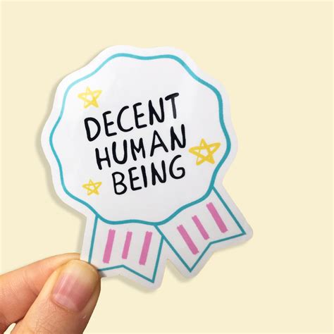 Decent Human Being Vinyl Sticker Etsy