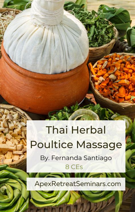 thai herbal poultice massage luk pra kob 8 ce hours — the healing arts and massage school