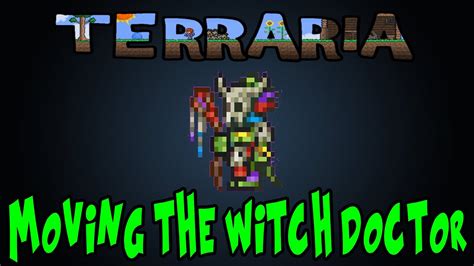 Terraria Raw And Uncut Episode 33 Moving The Witch Doctor Youtube