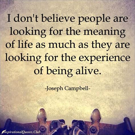 Being Alive Quotes