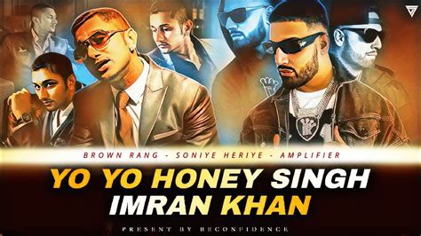 Brown Rang X Amplifier Mashup Yo Yo Honey Singh X Imran Khan Sumit V Latest Punjabi