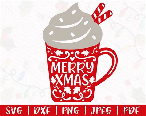 Christmas Coffee Mug Svg Christmas Coffee Cup Svg Christmas Etsy