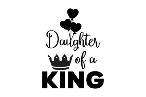 Daughter Of A King Svg Cut File By Creative Fabrica Crafts Creative