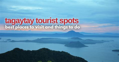 Top Best Things To Do In Tagaytay Tourist Spots And Places To Visit