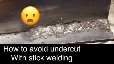 Undercut On Welds What It Is And How To Avoid It Youtube