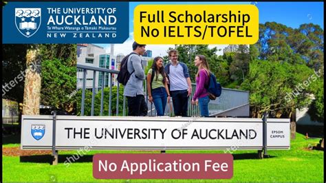 The University Of Auckland Scholarship No Ielts And No Application
