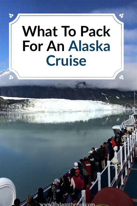 The Perfect Alaska Cruise Packing List For Any Time Of Year Alaska