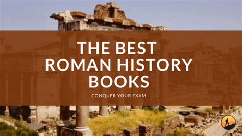 The 6 Best Roman History Books For 2024 Conquer Your Exam