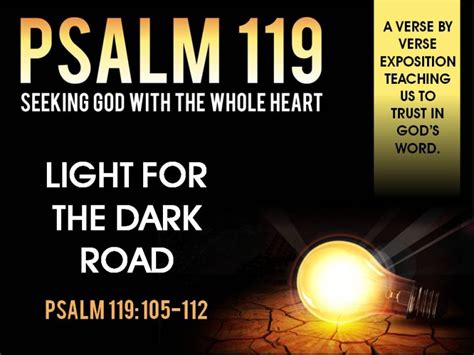 Psalm 119105 112 Light For The Dark Road Praise Center Church