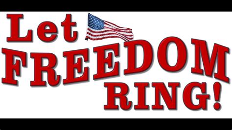 Let Freedom Ring YouTube