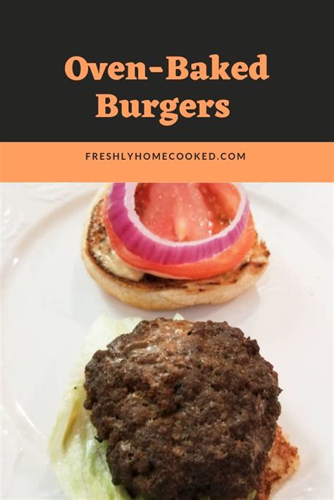 Oven Baked Burgers Recipe Baked Burgers Oven Baked Burgers