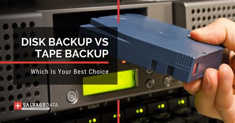 Disk Vs Tape Backup How To Choose The Best Backup Storage For Long