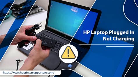 Hp Laptop Plugged In Not Charging Troubleshoot The Error Now