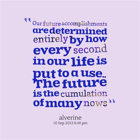 Our Future Quotes Quotesgram