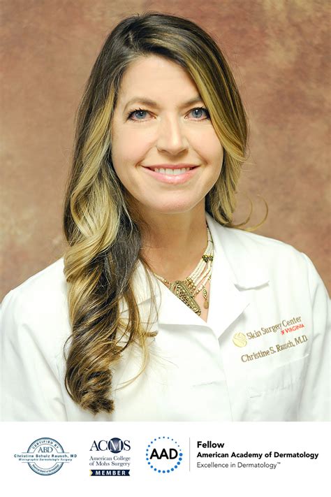 Dr Christine Rausch Richmond Va Board Certified Dermatologist Mohs
