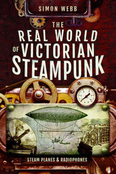 Pen And Sword Books The Real World Of Victorian Steampunk Paperback